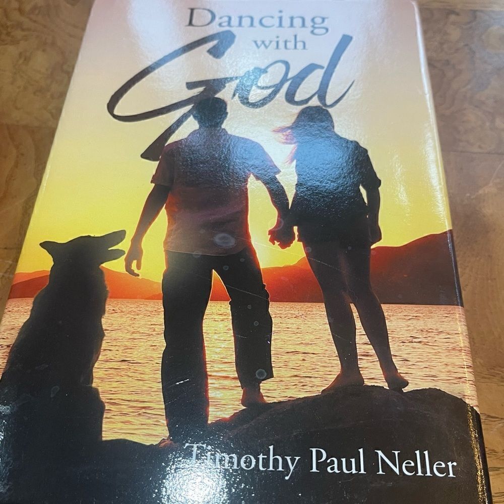 DANCING WITH God by Timothy Paul Neller